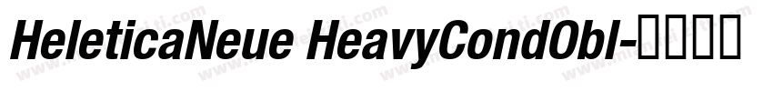 HeleticaNeue HeavyCondObl字体转换